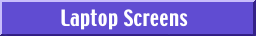 Laptop Screens